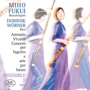 Antonio Vivaldi: Concerti per Fagotto Vol. 3