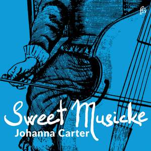 Sweet Musicke - The Lyra Viol and the World of Jacobean Theatre