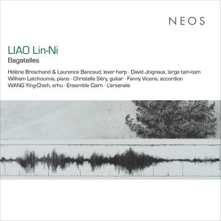 LIAO Lin-Ni: Bagatelles