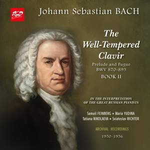 Great Pianists are Playing J.S. Bach - The Well-Tempered Clavier, BWV 870-893, Book II