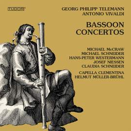 Georg Philipp Telemann · Antonio Vivaldi: Bassoon Concertos | Michael McCraw. Michael Schneider. Hans-Peter Westermann. Josef Niessen. Claudia Schneider. Capella Clementina. Helmut Müller-Brühl