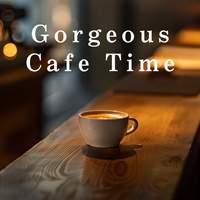 Gorgeous Cafe Time