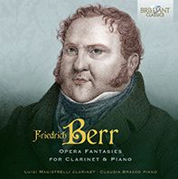 Berr: Opera Fantasies For Clarinet & Piano
