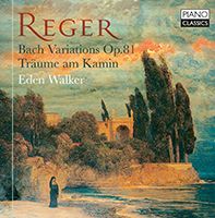 Reger: Bach Variations, Op.81, Träume Am Kamin
