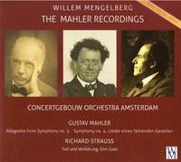 Strauss/Mahler Symphony 4, Lieder eines fahrenden Gesellen, Adagietto from Syphony No 5, Tod und Verklarung