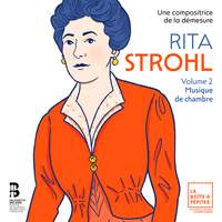 Rita Strohl: Volume 2, Musique de Chambre