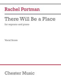 Rachel Portman: There Will Be a Place