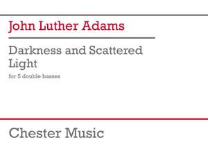 John Luther Adams: Darkness and Scattered Light
