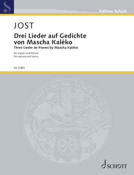 Jost, C: Drei Lieder auf Gedichte von Mascha Kaléko