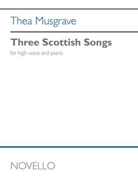 Thea Musgrave: Three Scottish Songs