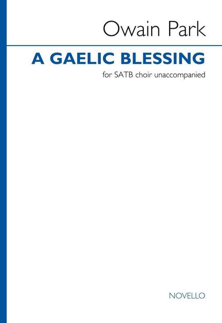 Owain Park: A Gaelic Blessing