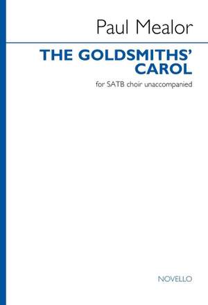 Paul Mealor: The Goldsmiths' Carol