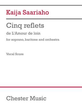 Kaija Saariaho: Cinq Reflets (Vocal Score)