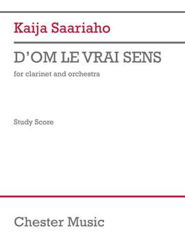 Kaija Saariaho: D'Om le Vrai Sens