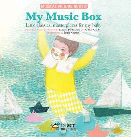 My Music Box: Little Classical Masterpieces for My Baby