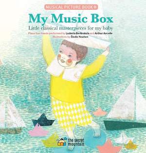 My Music Box: Little Classical Masterpieces for My Baby