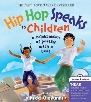 Hip Hop Speaks to Children with CD: A Celebration of Poetry with a Beat