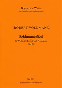 Volkmann, Robert: Schlummerlied' Op. 76