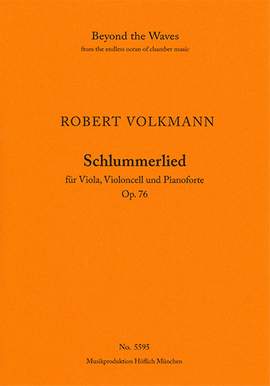 Volkmann, Robert: Schlummerlied' Op. 76