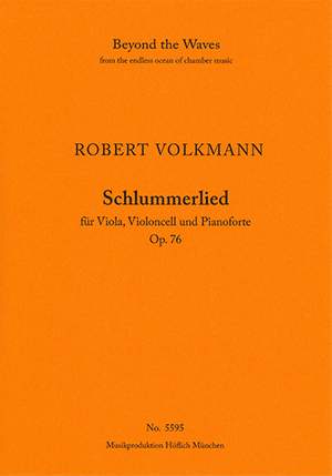 Volkmann, Robert: Schlummerlied' Op. 76