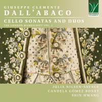 Giuseppe Clemente Dall'abaco: Cello Sonatas and Duos, the London Manuscript, Vol. I