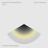 Herman D. Koppel Edition, Vol. 2: Piano Variations