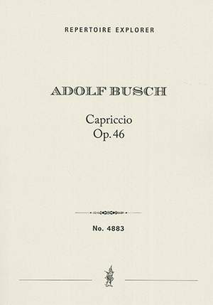 Busch, Adolf: Capriccio for small orchestra op. 46