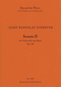 Foerster, Josef Bohuslav: Sonata II Op. 130