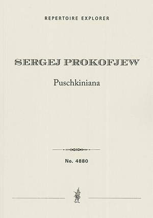 Prokofiev, Sergei: Puschkiniana, Suite for orchestra Op. 70