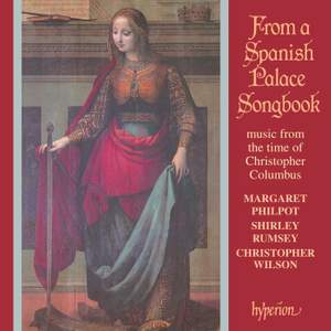 From a Spanish Palace Songbook: Music from the Time of Christopher Columbus