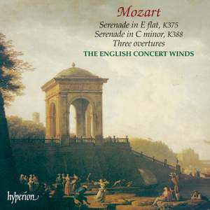 Mozart: Wind Serenades & Overtures