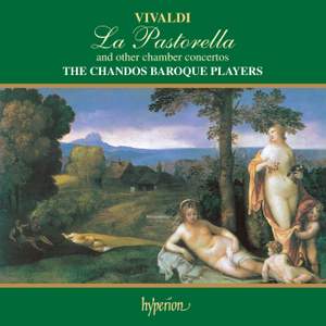Vivaldi: La Pastorella & Other Chamber Concertos
