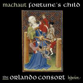 Machaut: Fortune's Child (Complete Machaut Edition 5)