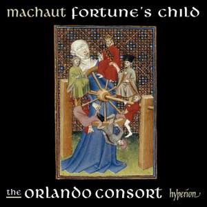 Machaut: Fortune's Child (Complete Machaut Edition 5)