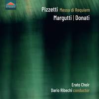 Pizzetti Messa di Requiem | Margutti | Donati