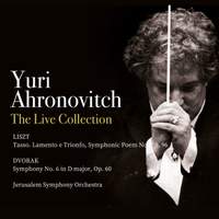 Yuri Ahronovitch - The Live Collection: Franz Liszt, Antonin Dvorak
