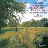 Bridge: Piano Trios & Phantasy Quartet