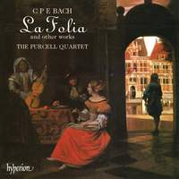 C.P.E. Bach: La Folia & Other Chamber Works