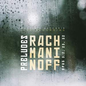 Rachmaninoff: 24 Preludes (Op. 3#2, Opp. 23 & 32)