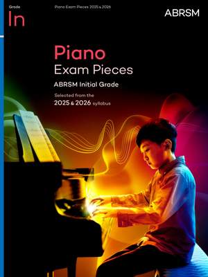 ABRSM: Piano Exam Pieces 2025 & 2026, ABRSM Initial Grade