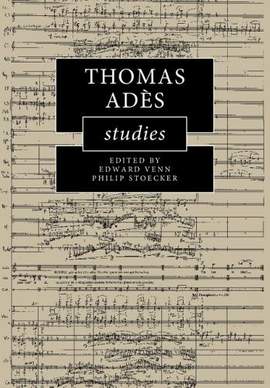 Thomas Adès Studies