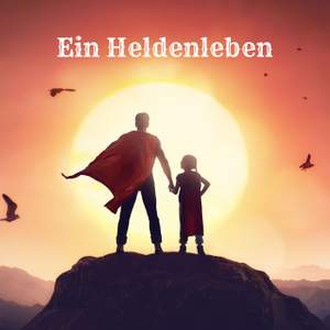 Ein Heldenleben