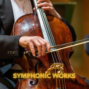 Symphonic Works