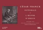 César Franck: Intégrale de l’œuvre d’orgue –– Volumes V – VIII Product Image