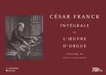 César Franck: Intégrale de l’œuvre d’orgue –– Complete (Second) Edition Product Image