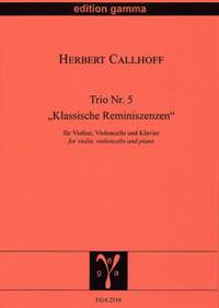 Callhoff, H: Trio Nr. 5 - "Klassische Reminiszenzen"