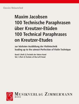 Jacobsen, Maxim: 100 Technical Paraphrases on Kreutzer-Etudes Band I Heft 2