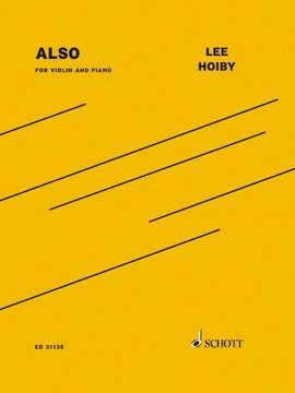Hoiby, Lee: Also