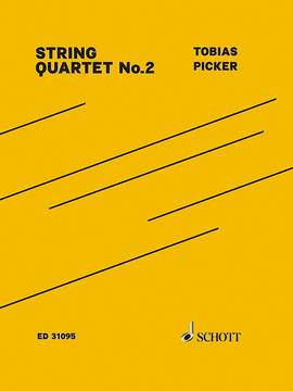 Picker, Tobias: String Quartet No. 2