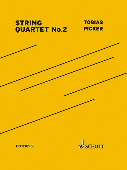 Picker, Tobias: String Quartet No. 2